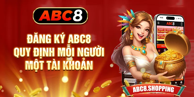 Đăng ký ABC8 quy định mỗi người một tài khoản