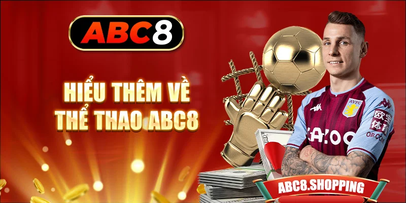 Hiểu thêm về thể thao ABC8