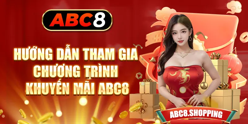 Hướng dẫn tham gia chương trình khuyến mãi ABC8