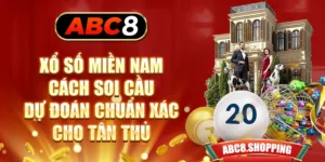 Xổ Số Miền Nam - Cách Soi Cầu Dự Đoán Chuẩn Xác Cho Tân Thủ