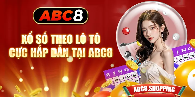 Xổ số theo lô tô cực hấp dẫn tại ABC8