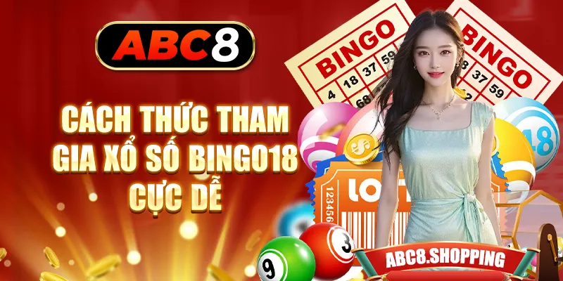 Cách thức tham gia xổ số Bingo18 cực dễ